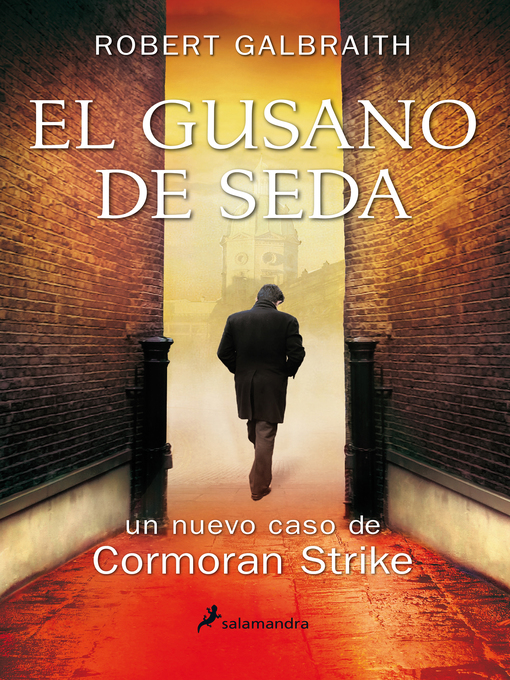 Title details for El gusano de seda by Robert Galbraith - Available